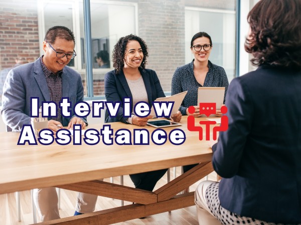 Interview Assistance